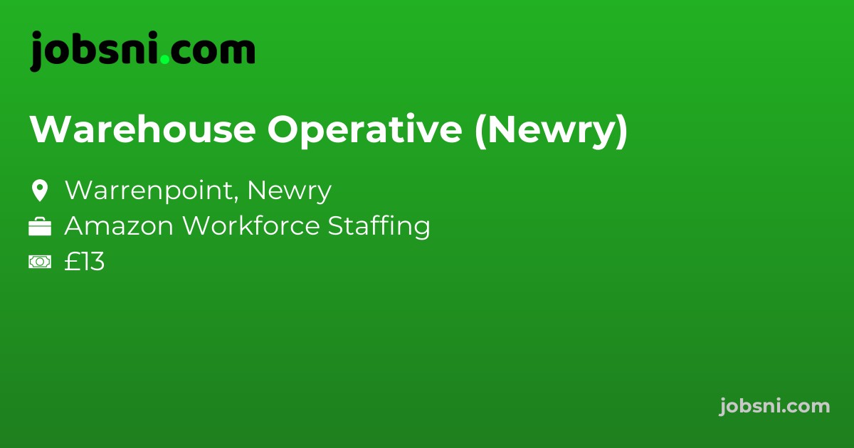 Warehouse Operative (Newry)