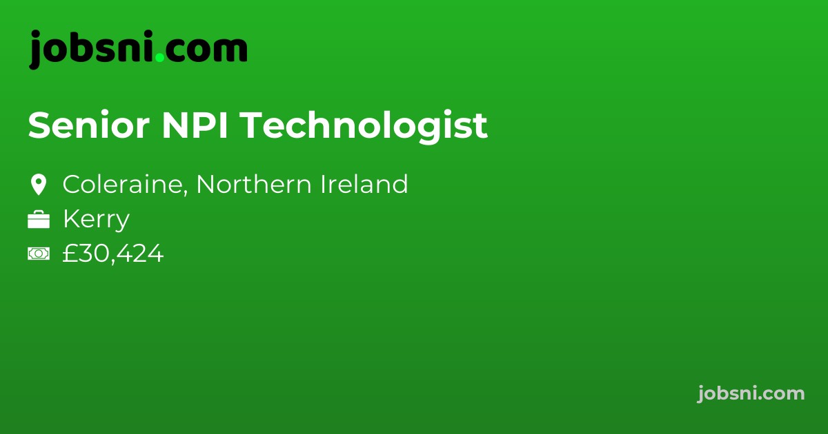 Senior NPI Technologist