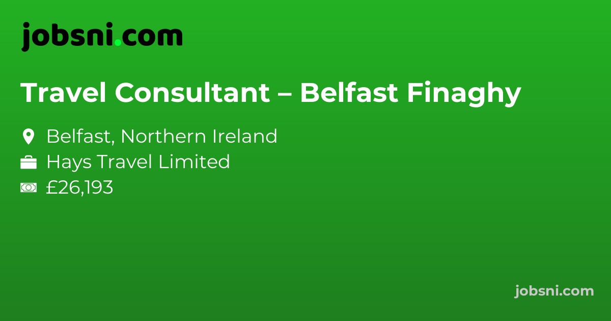 Travel Consultant – Belfast Finaghy