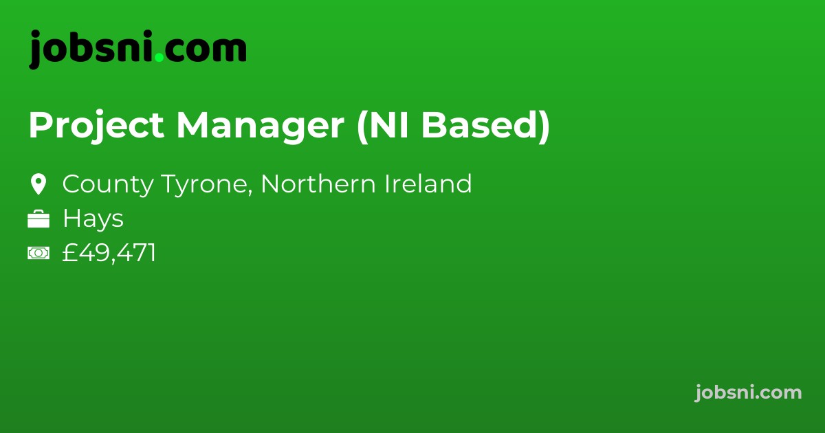 Project Manager (NI Based)