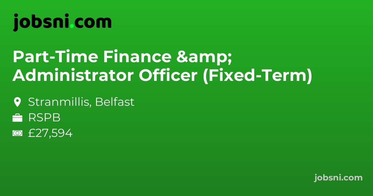 Part-Time Finance & Administrator Officer (Fixed-Term)