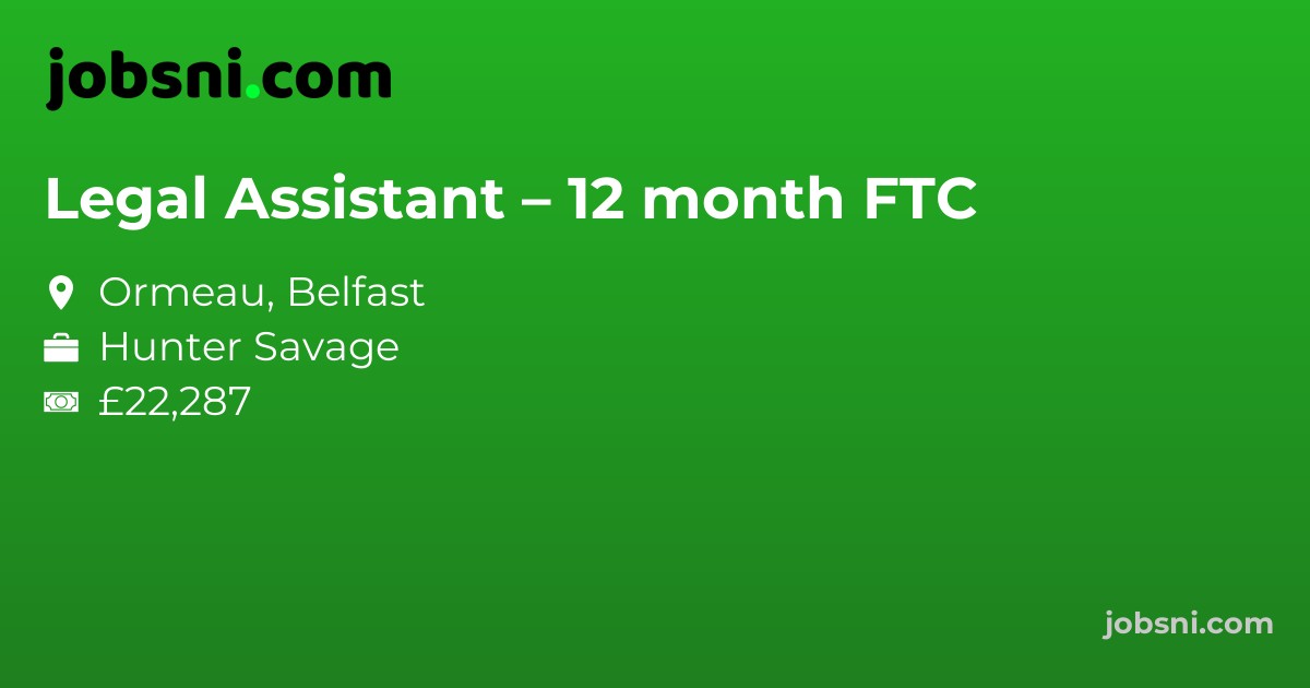 Legal Assistant – 12 month FTC