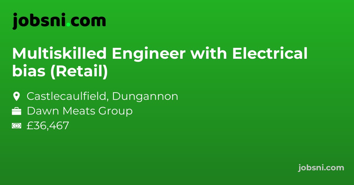 Multiskilled Engineer with Electrical bias (Retail)
