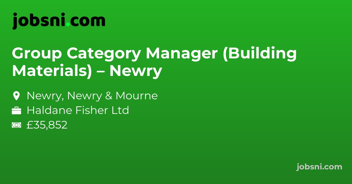Group Category Manager (Building Materials) – Newry