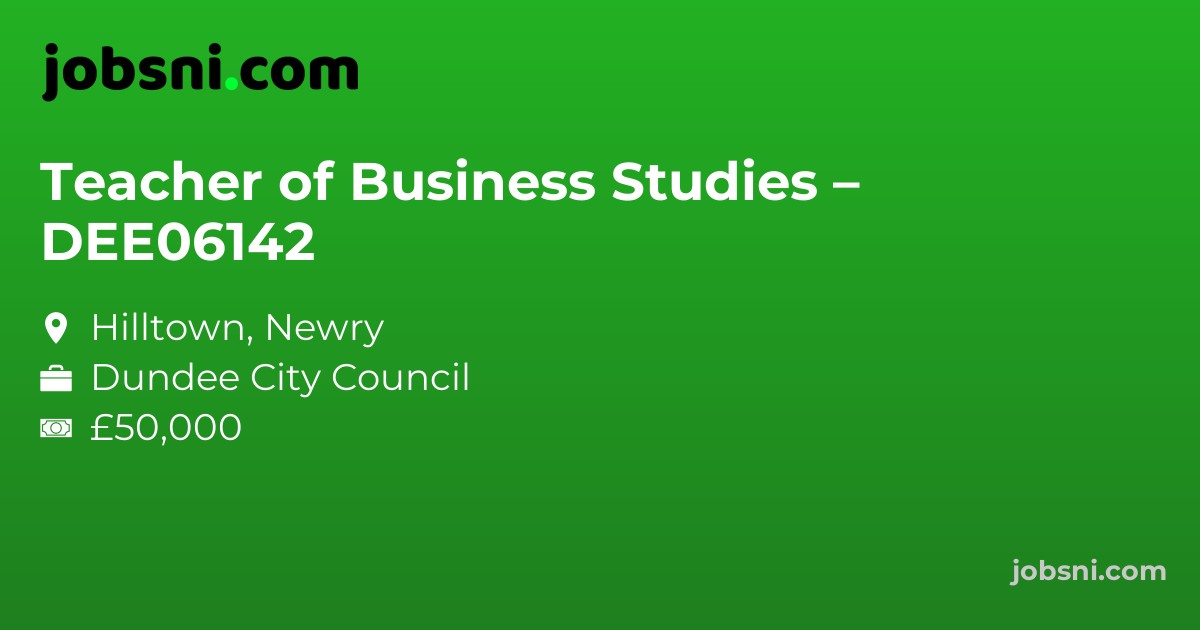 Teacher of Business Studies – DEE06142