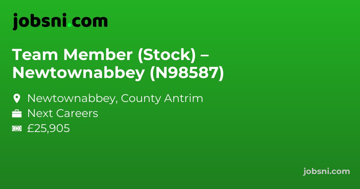 Team Member (Stock) – Newtownabbey (N98587)