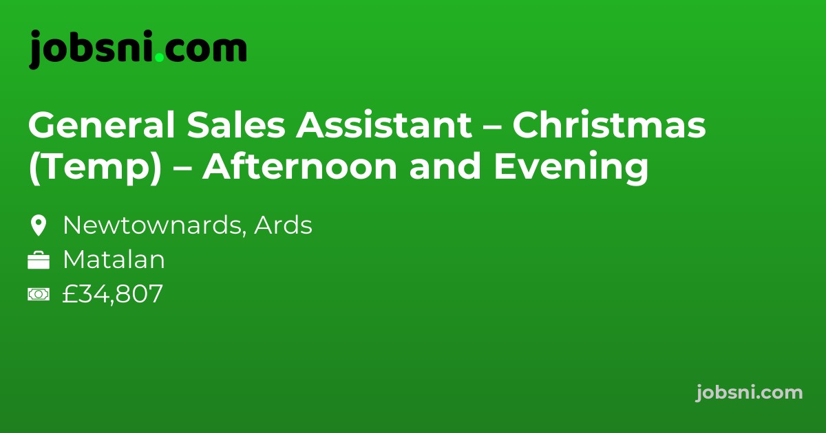 General Sales Assistant – Christmas (Temp) – Afternoon and Evening