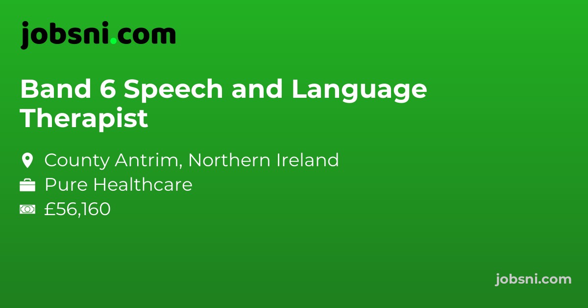 Band 6 Speech and Language Therapist