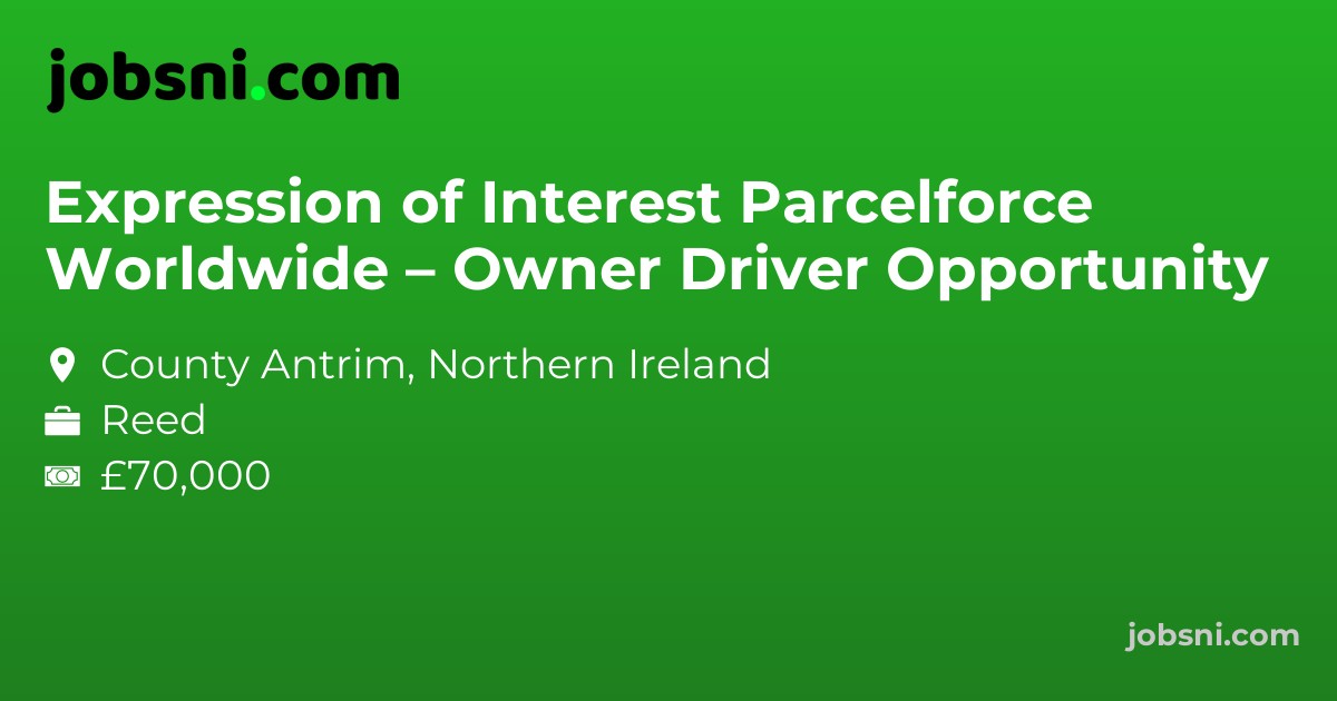 Expression of Interest Parcelforce Worldwide – Owner Driver Opportunity
