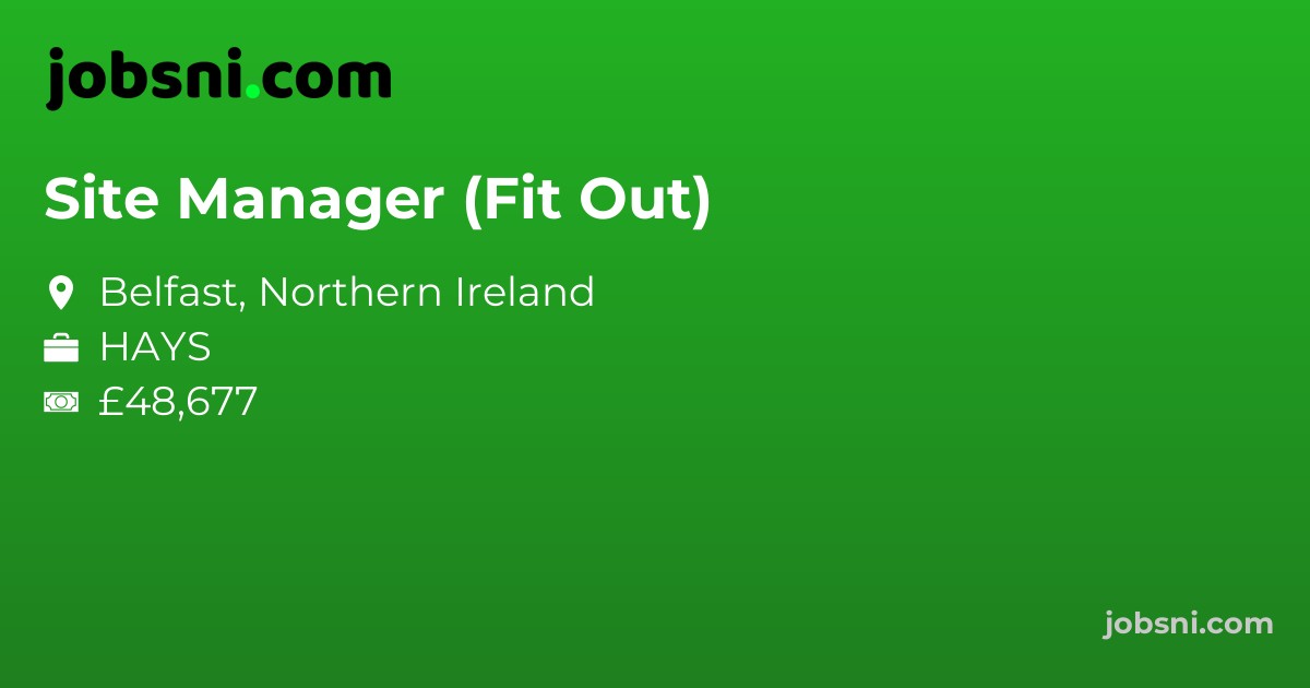 Site Manager (Fit Out)
