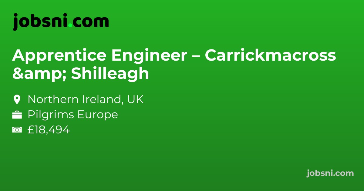 Apprentice Engineer – Carrickmacross & Shilleagh