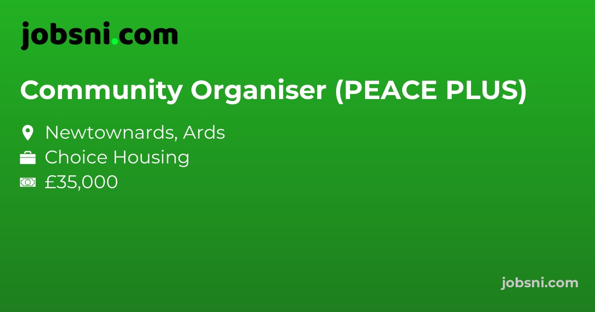 Community Organiser (PEACE PLUS)