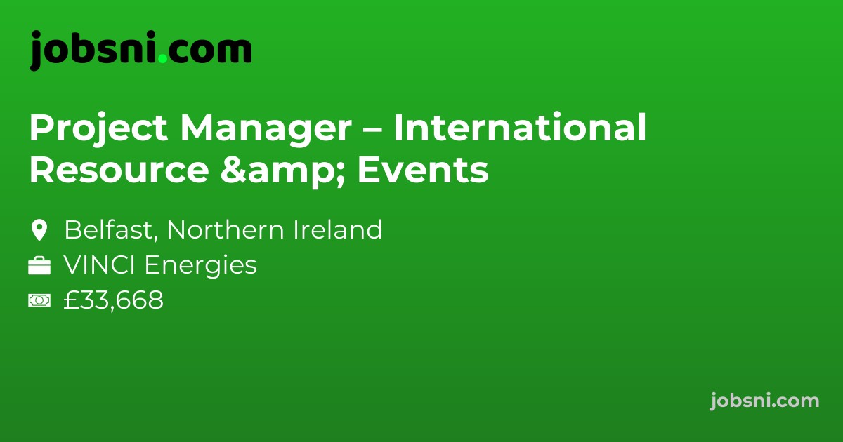 Project Manager – International Resource & Events