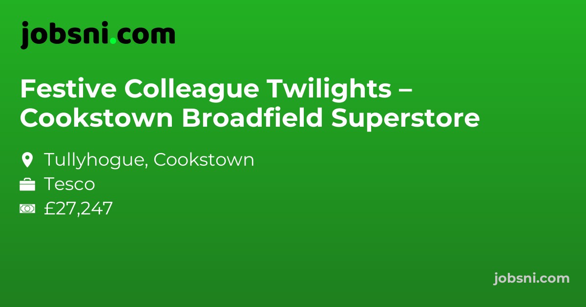 Festive Colleague Twilights – Cookstown Broadfield Superstore