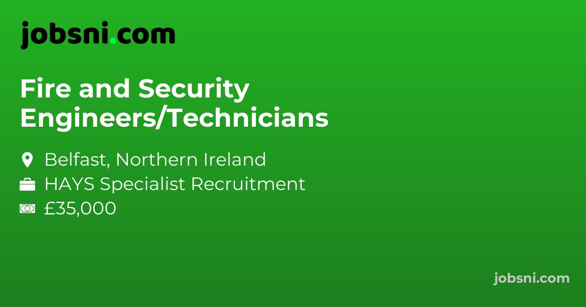 Fire and Security Engineers/Technicians