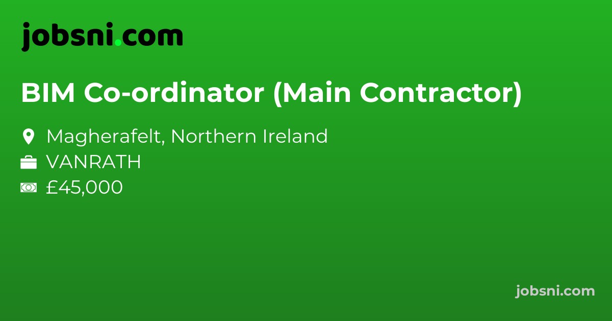 BIM Co-ordinator (Main Contractor)