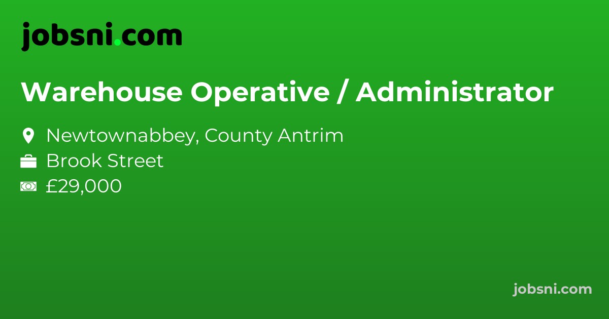 Warehouse Operative / Administrator