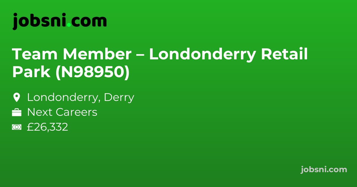 Team Member – Londonderry Retail Park (N98950)
