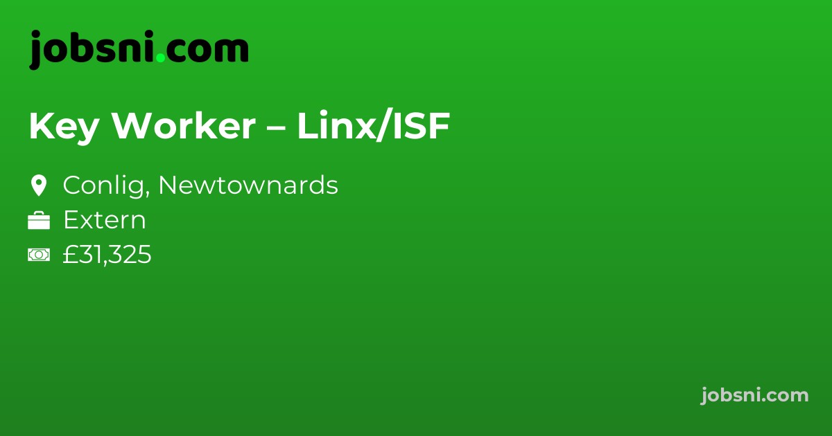 Key Worker – Linx/ISF