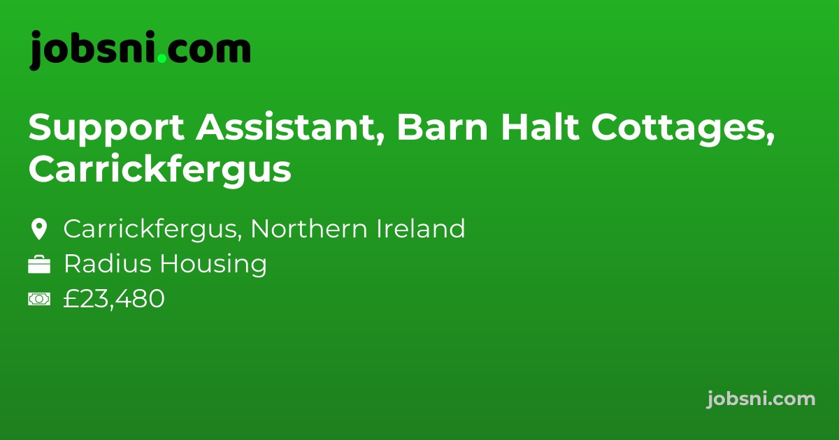 Support Assistant, Barn Halt Cottages, Carrickfergus