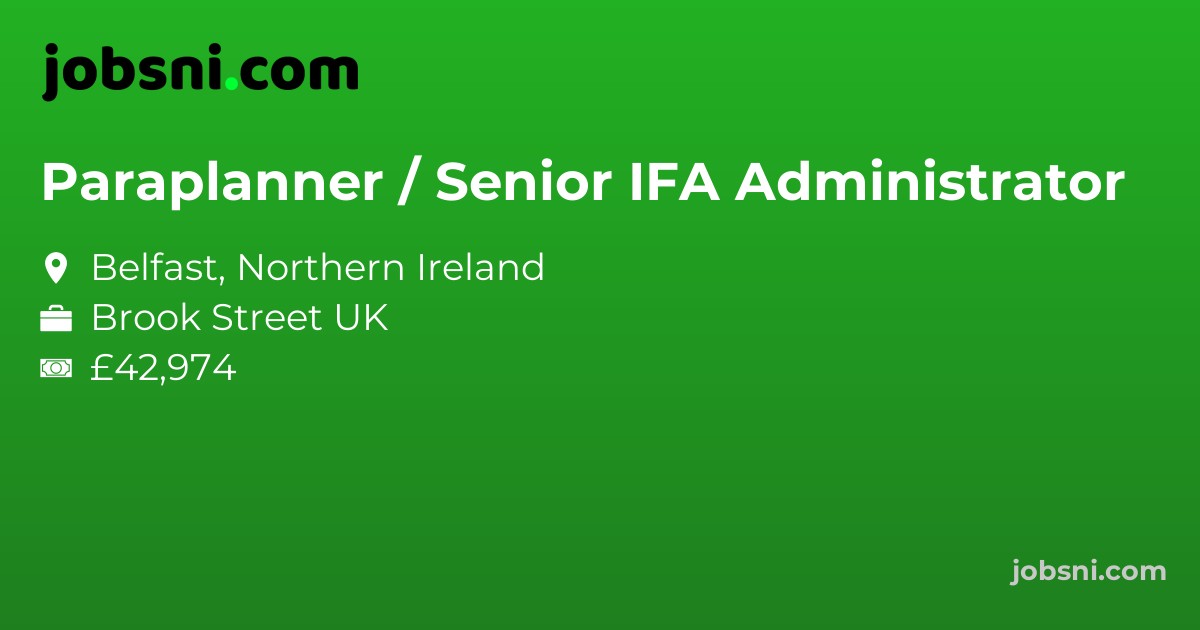 Paraplanner / Senior IFA Administrator