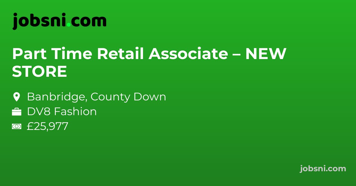 Part Time Retail Associate – NEW STORE