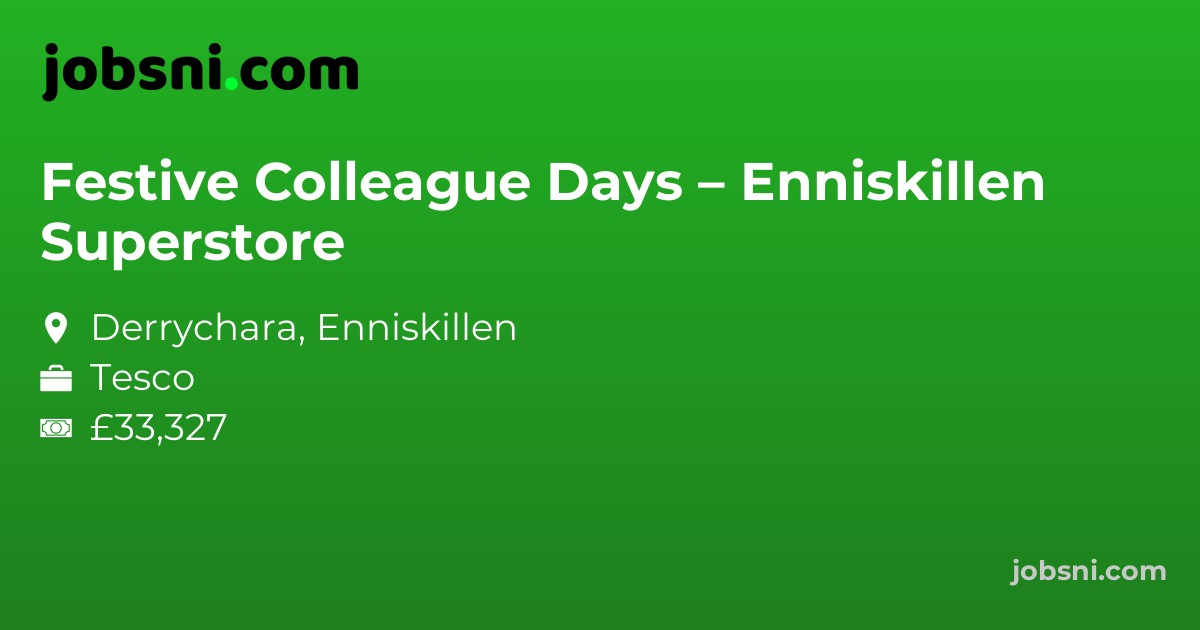 Festive Colleague Days – Enniskillen Superstore