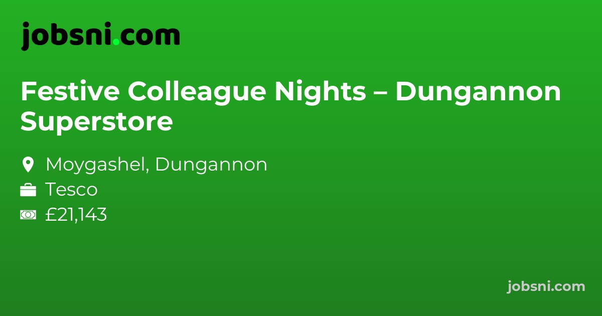 Festive Colleague Nights – Dungannon Superstore
