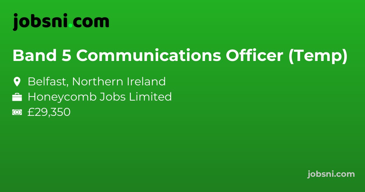 Band 5 Communications Officer (Temp)