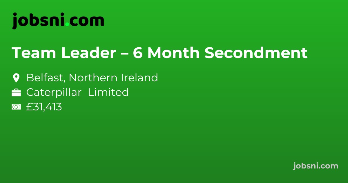 Team Leader – 6 Month Secondment