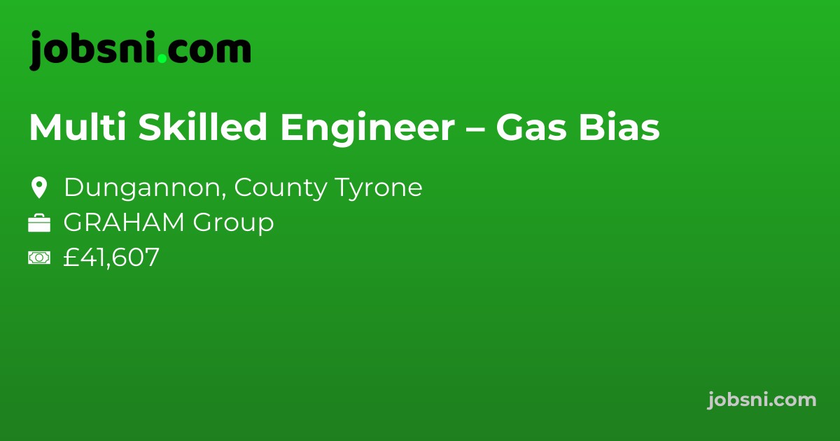 Multi Skilled Engineer – Gas Bias