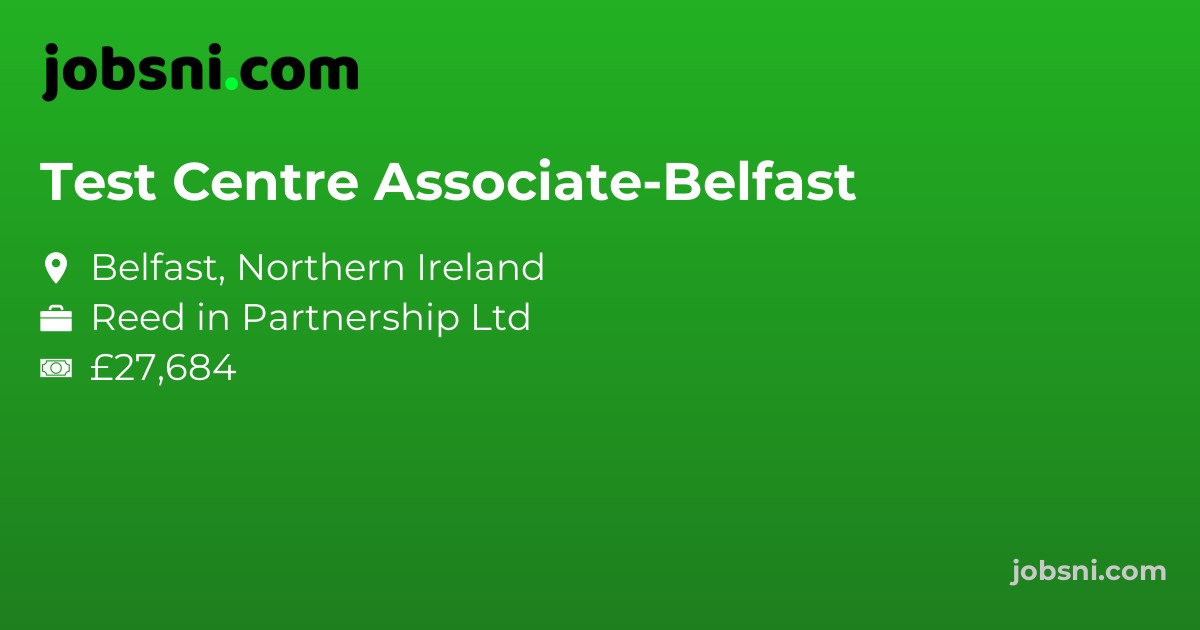 Test Centre Associate-Belfast