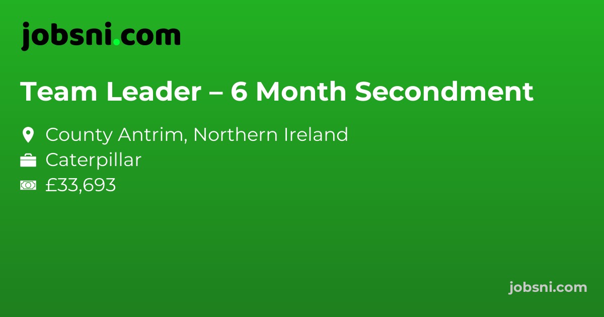 Team Leader – 6 Month Secondment