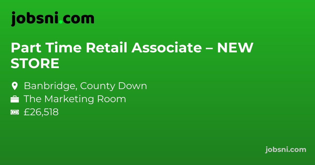 Part Time Retail Associate – NEW STORE