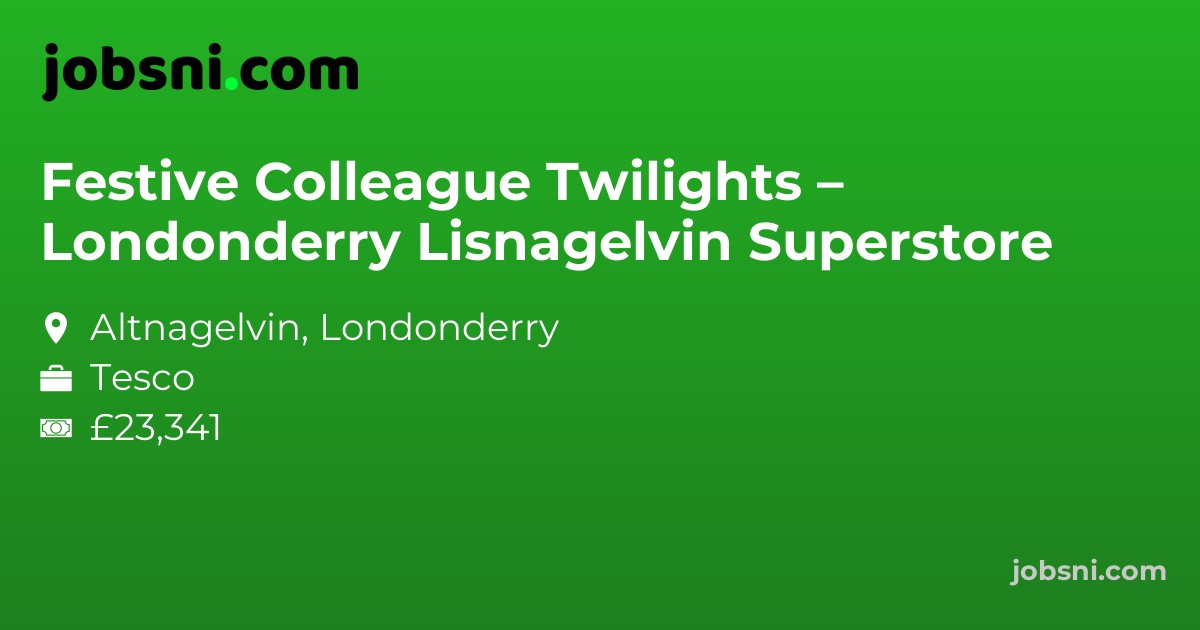 Festive Colleague Twilights – Londonderry Lisnagelvin Superstore