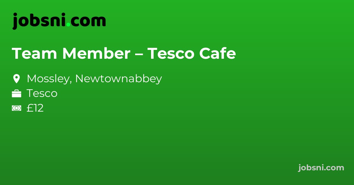 Team Member – Tesco Cafe
