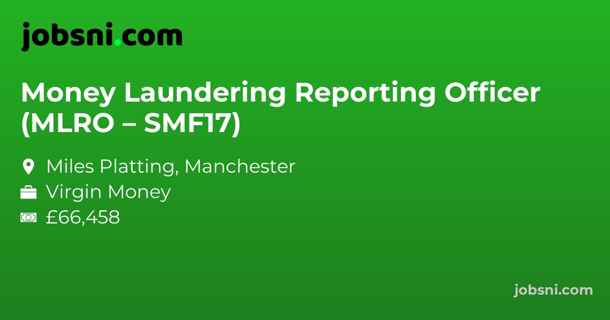 Money Laundering Reporting Officer (MLRO – SMF17)