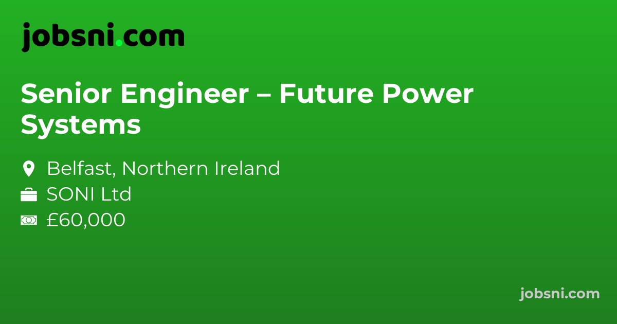 Senior Engineer – Future Power Systems