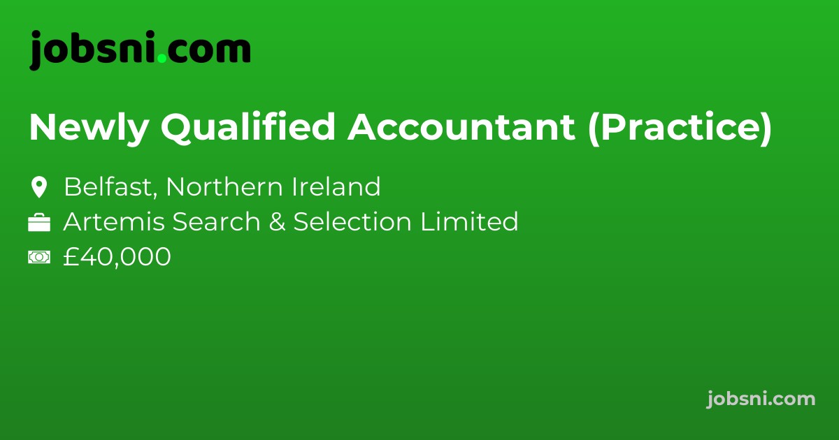 Newly Qualified Accountant (Practice)