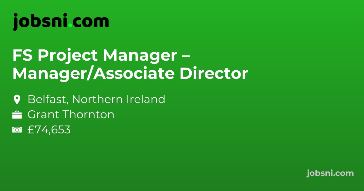 FS Project Manager – Manager/Associate Director