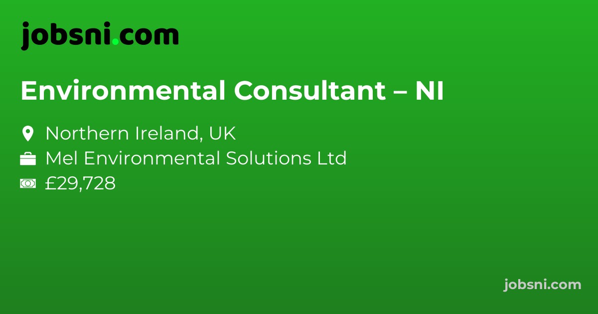 Environmental Consultant – NI