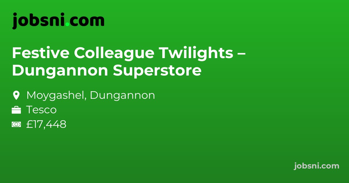 Festive Colleague Twilights – Dungannon Superstore