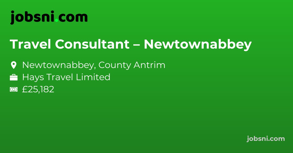 Travel Consultant – Newtownabbey