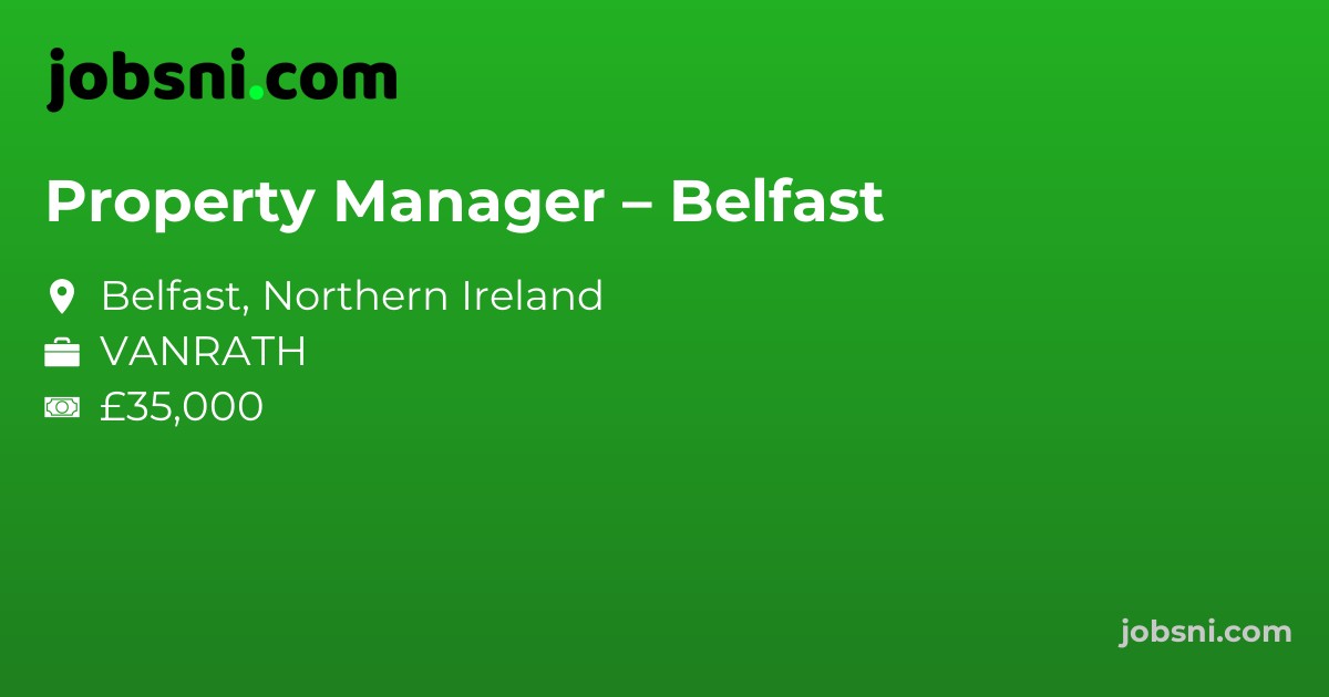 Property Manager – Belfast