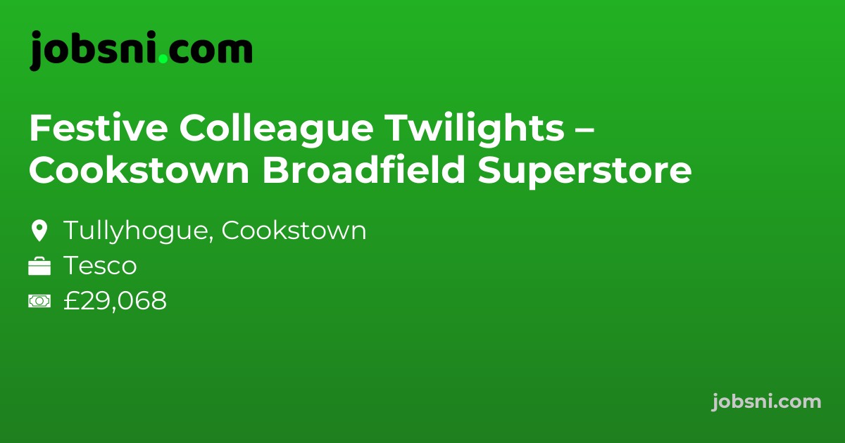 Festive Colleague Twilights – Cookstown Broadfield Superstore