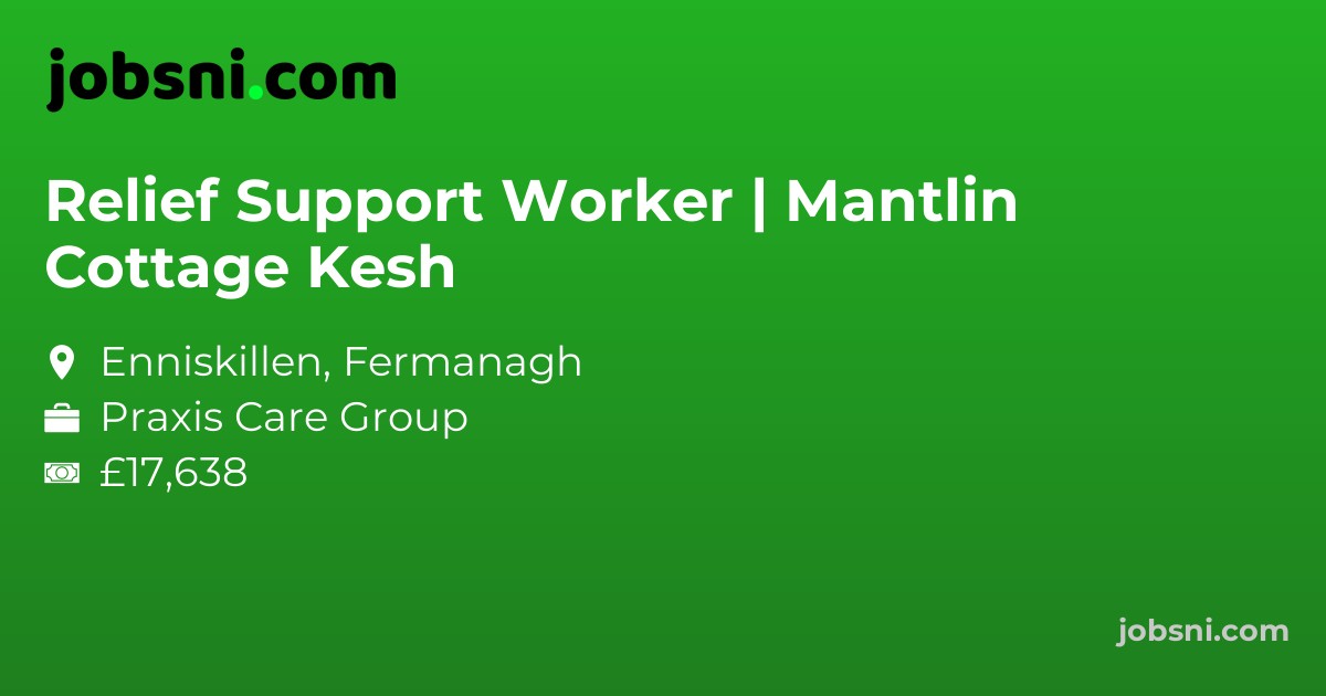 Relief Support Worker | Mantlin Cottage Kesh