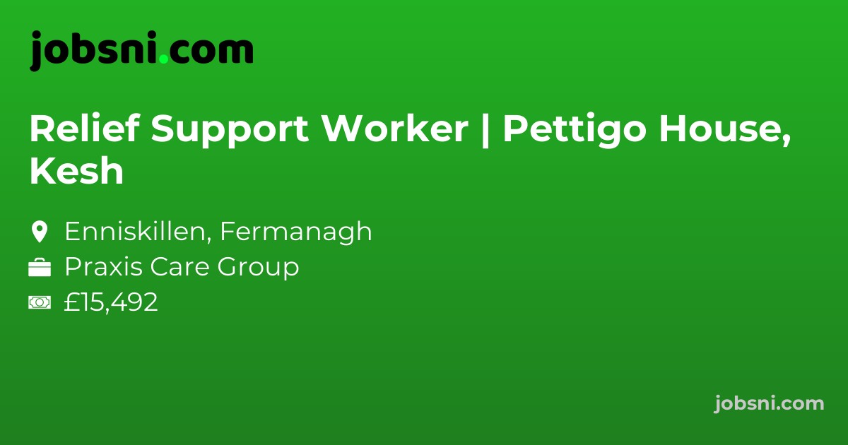 Relief Support Worker | Pettigo House, Kesh