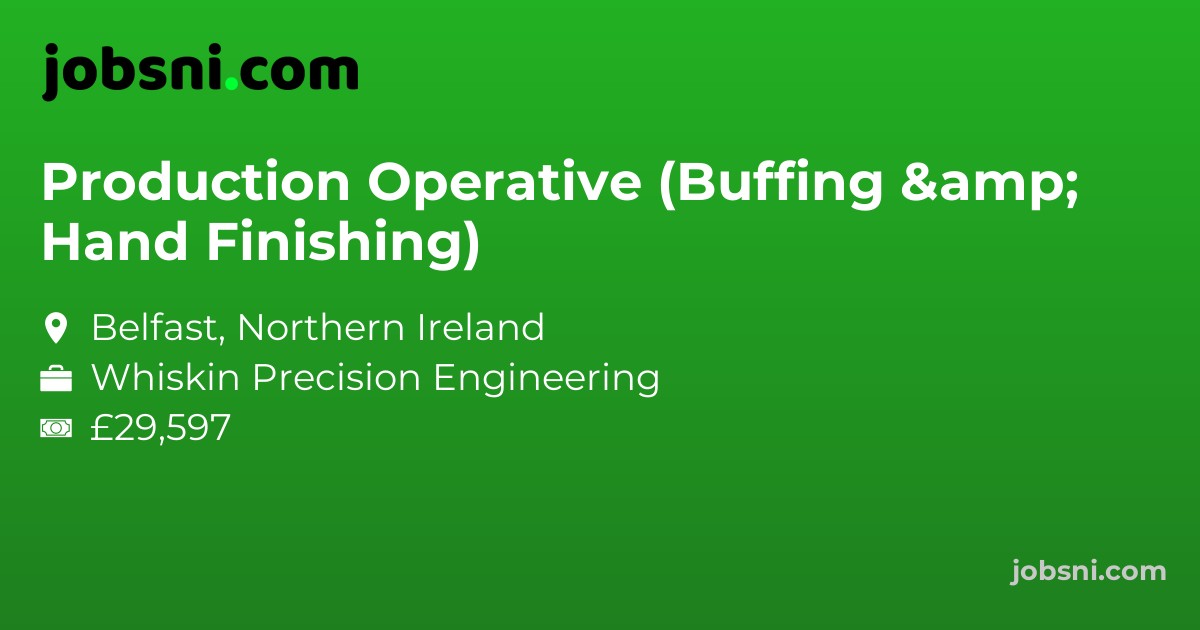 Production Operative (Buffing & Hand Finishing)