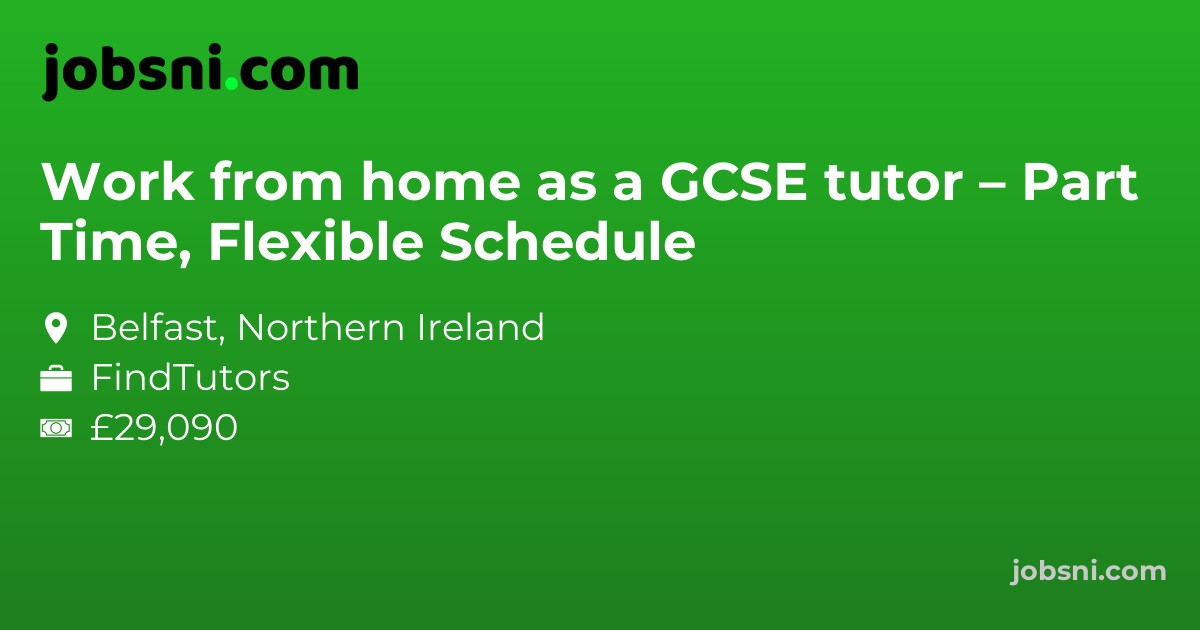 Work from home as a GCSE tutor – Part Time, Flexible Schedule