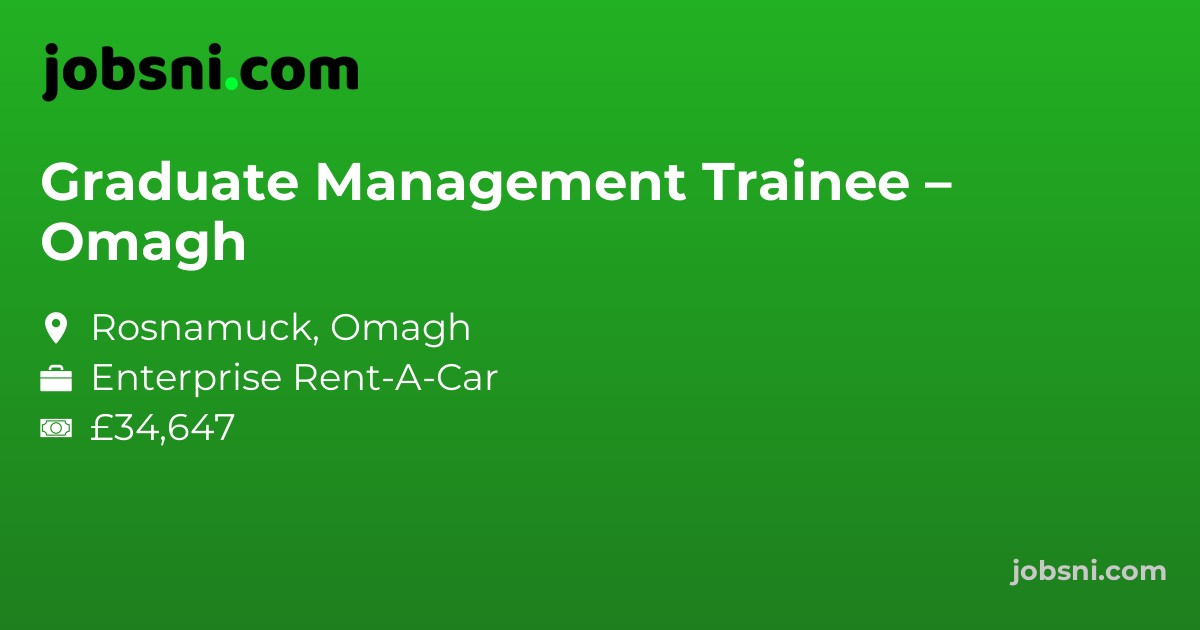 Graduate Management Trainee – Omagh